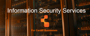 information-security-services-cardiff