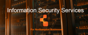 information-security-services-northampton