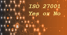ISO 27001 Yes or No